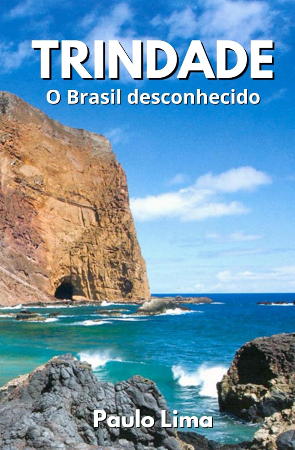 Trindade, o Brasil desconhecido (Portuguese Edition) baixar o livro de graça