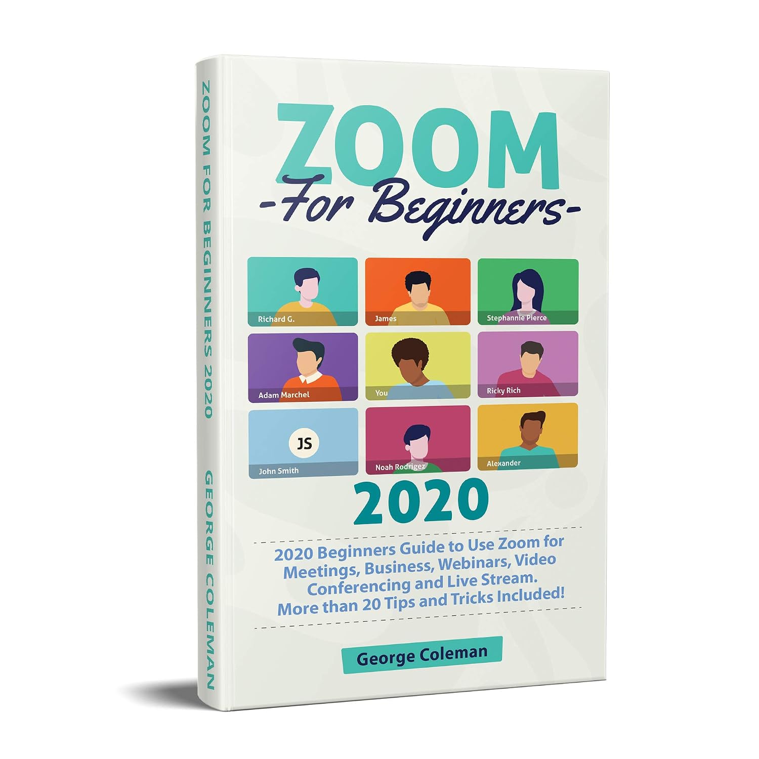 ler totalmente Zoom: 2020 Beginners Guide to Use Zoom for Meetings, Businesses, Webinars, Video Conferencing and Live Stream. More than 20 Tips and Tricks Included (English Edition)