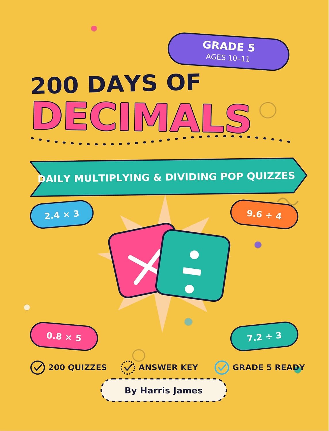 200 Days of Decimals: Daily Multiplying & Dividing Pop Quizzes for Fifth Grade (English Edition) baixar livro de graça
