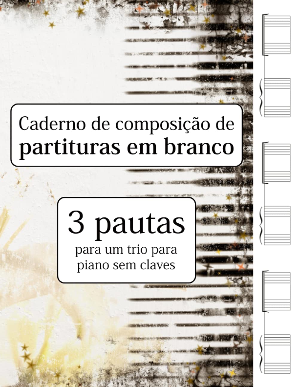ler totalmente Caderno de composição de partituras em branco - 3 pautas para um trio para piano sem claves (Portuguese Edition)