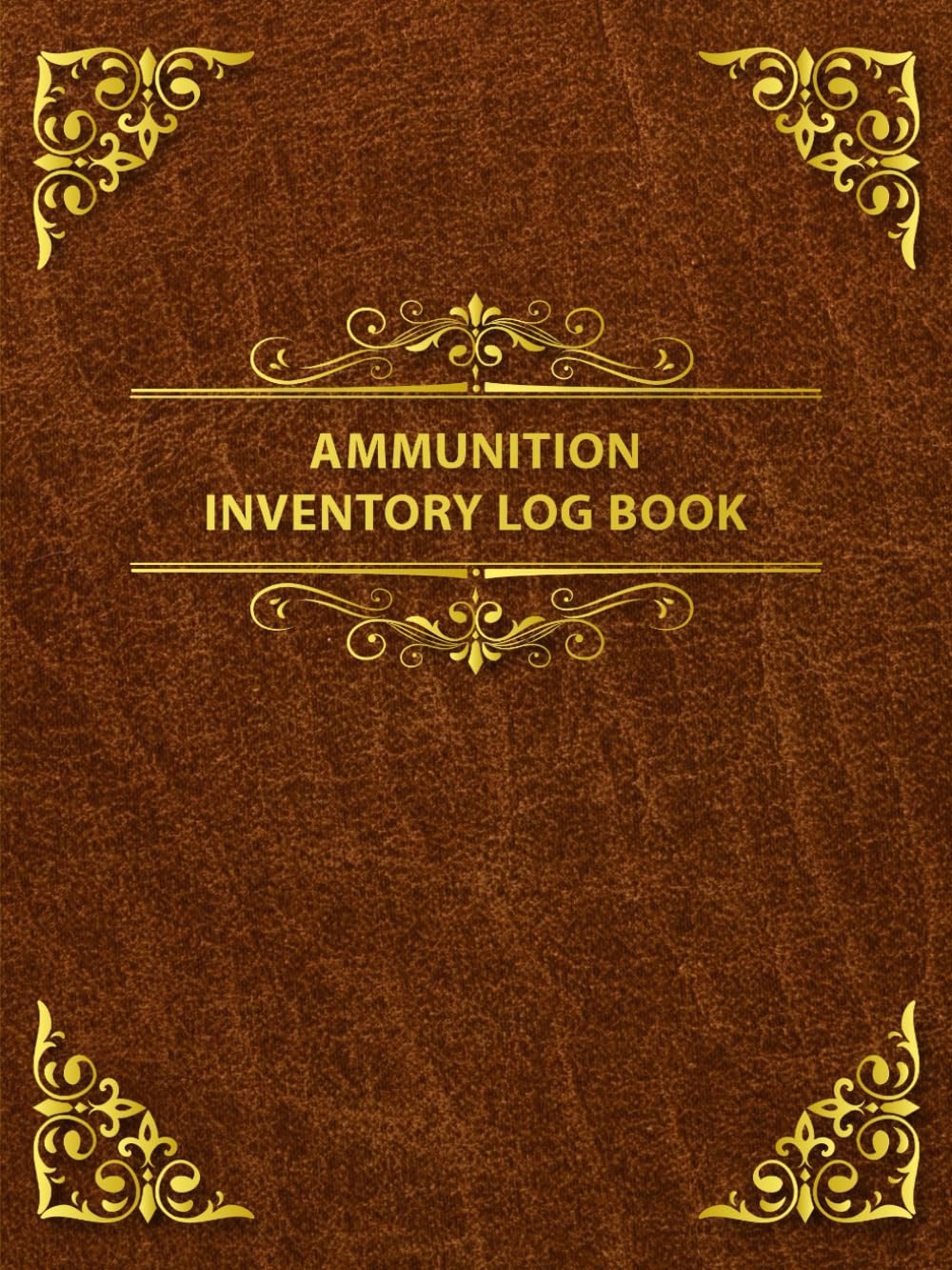 ler totalmente Ammunition Inventory Log Book: Inventory Record Book Ideal for Tracking Ammunition Stocks.
