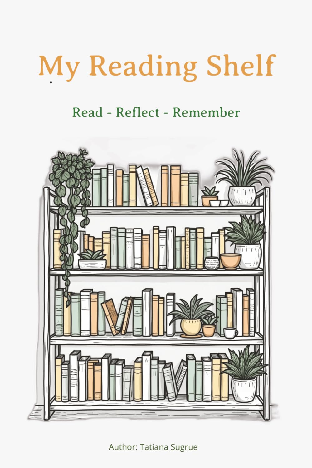 ler totalmente My Reading Shelf: A Reading Journal to Track, Reflect & Remember
