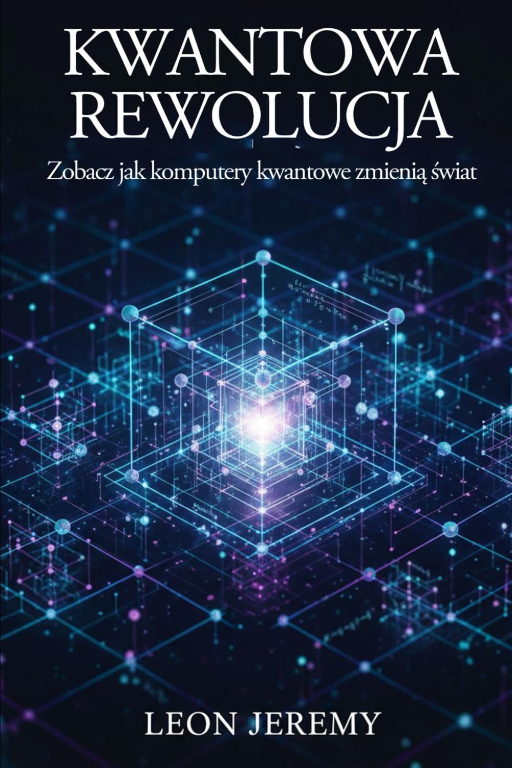 Kwantowa rewolucja: Zobacz jak komputery kwantowe zmienią świat (Polish Edition) baixar o livro de graça