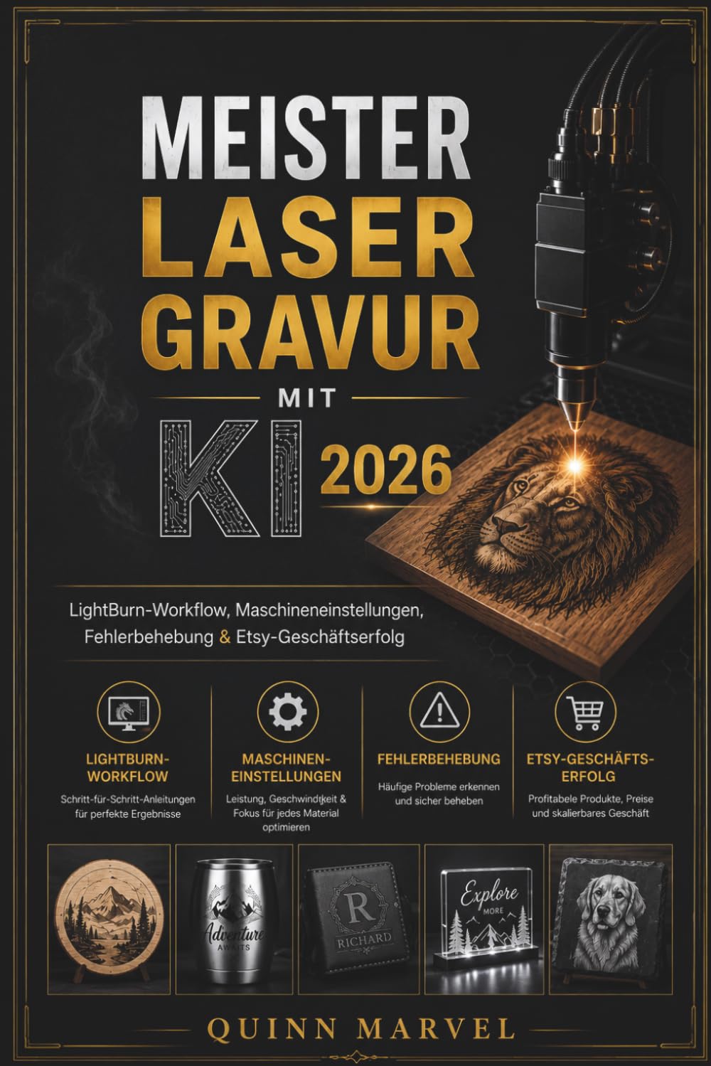MEISTERLASERGRAVUR MIT KI 2026: LightBurn-Workflow, Maschineneinstellungen, Fehlerbehebung & Etsy-Geschäftserfolg (German Edition) baixar livro de graça