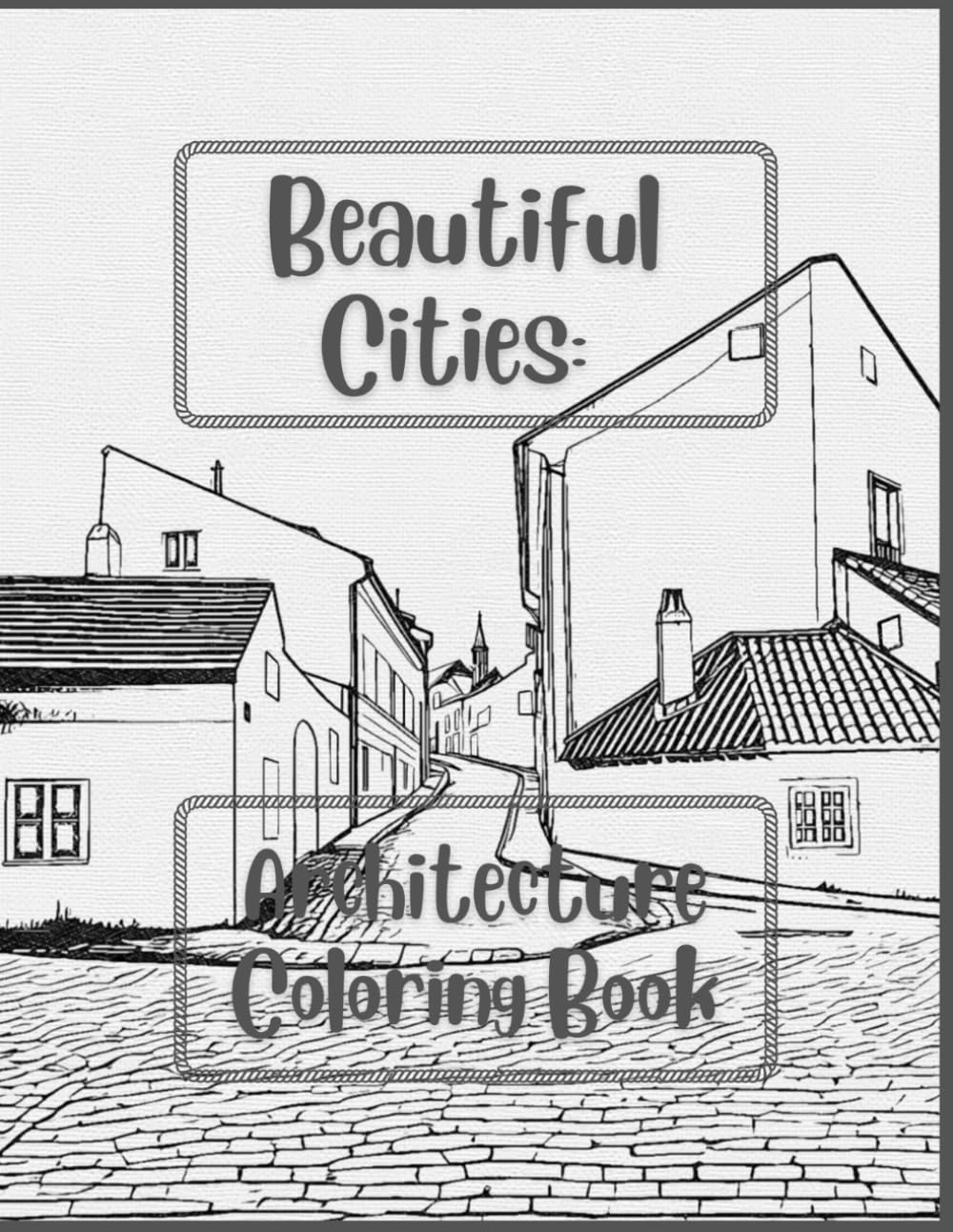 ler totalmente Beautiful Cities: Architecture Coloring Book: Includes 74 stunning sketches