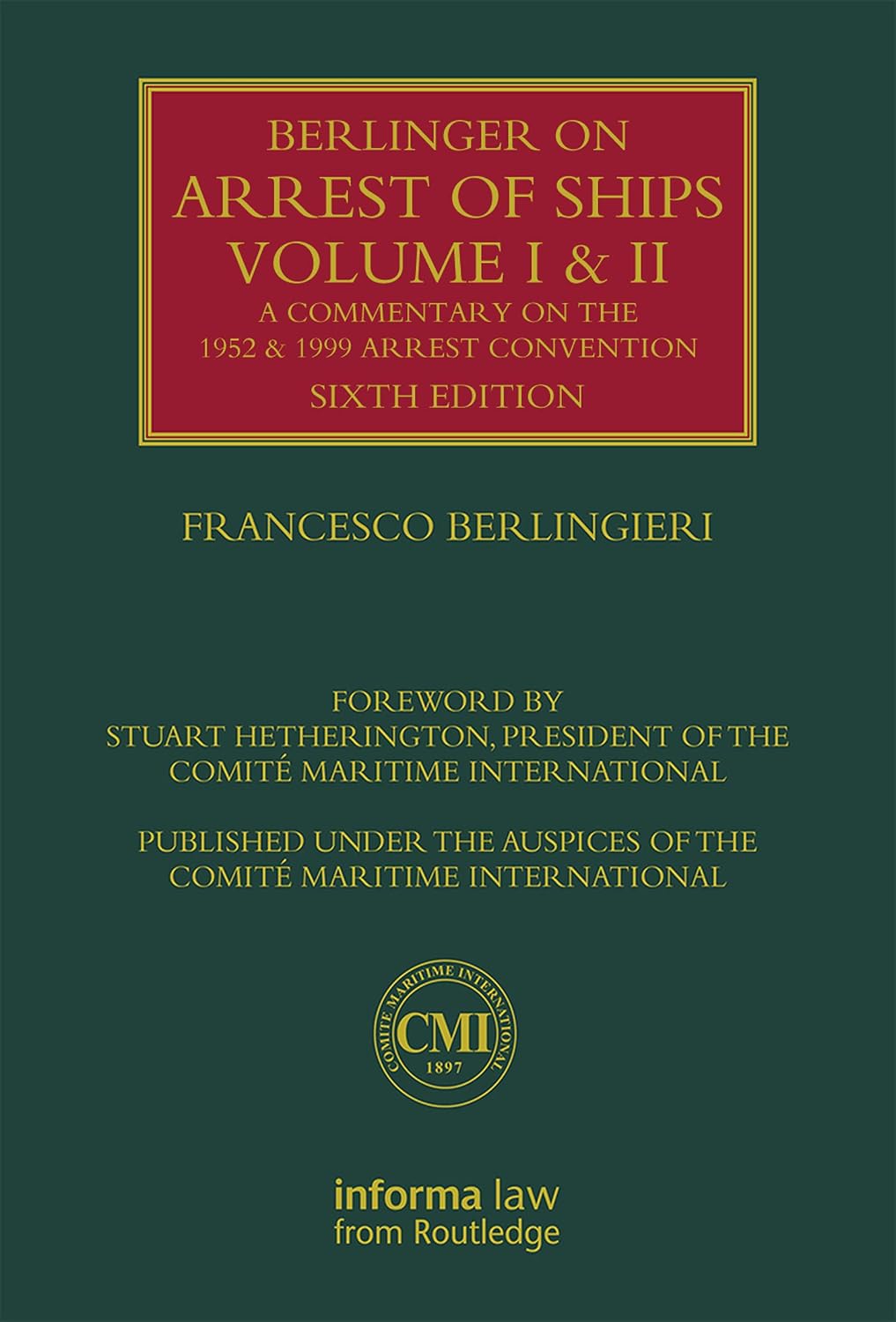 Berlingieri on Arrest of Ships: Volumes I and II: Volume Set (Lloyd's Shipping Law Library) (English Edition) baixar livro de graça