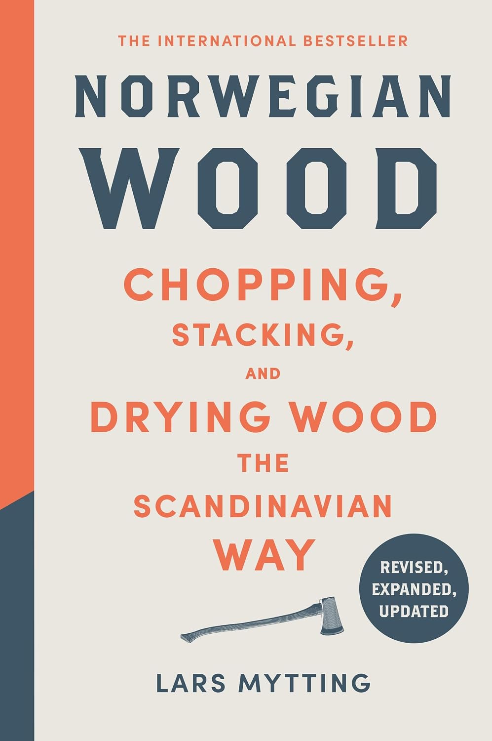 Norwegian Wood: The guide to chopping, stacking and drying wood the Scandinavian way (English Edition) baixar livro de graça