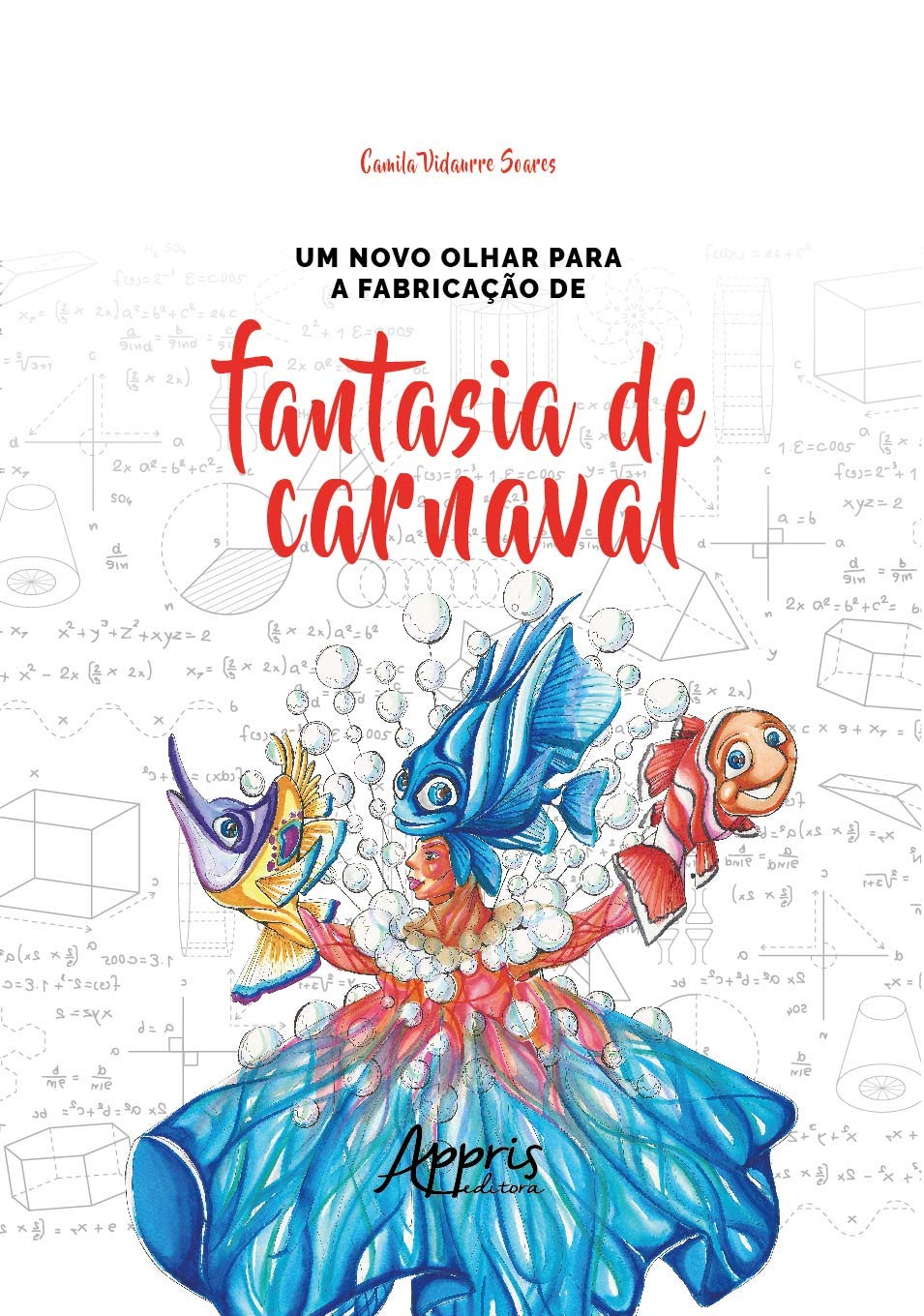 ler totalmente Um novo olhar para a fabricação de fantasia de carnaval