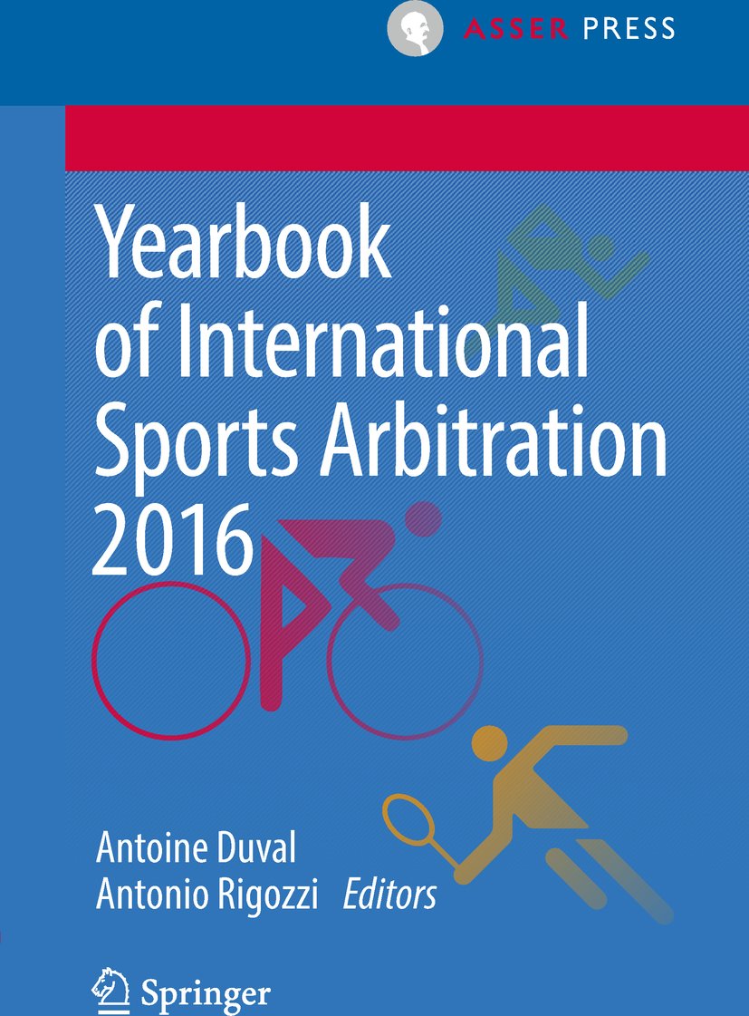 Yearbook of International Sports Arbitration 2016 (English Edition) baixar livro de graça