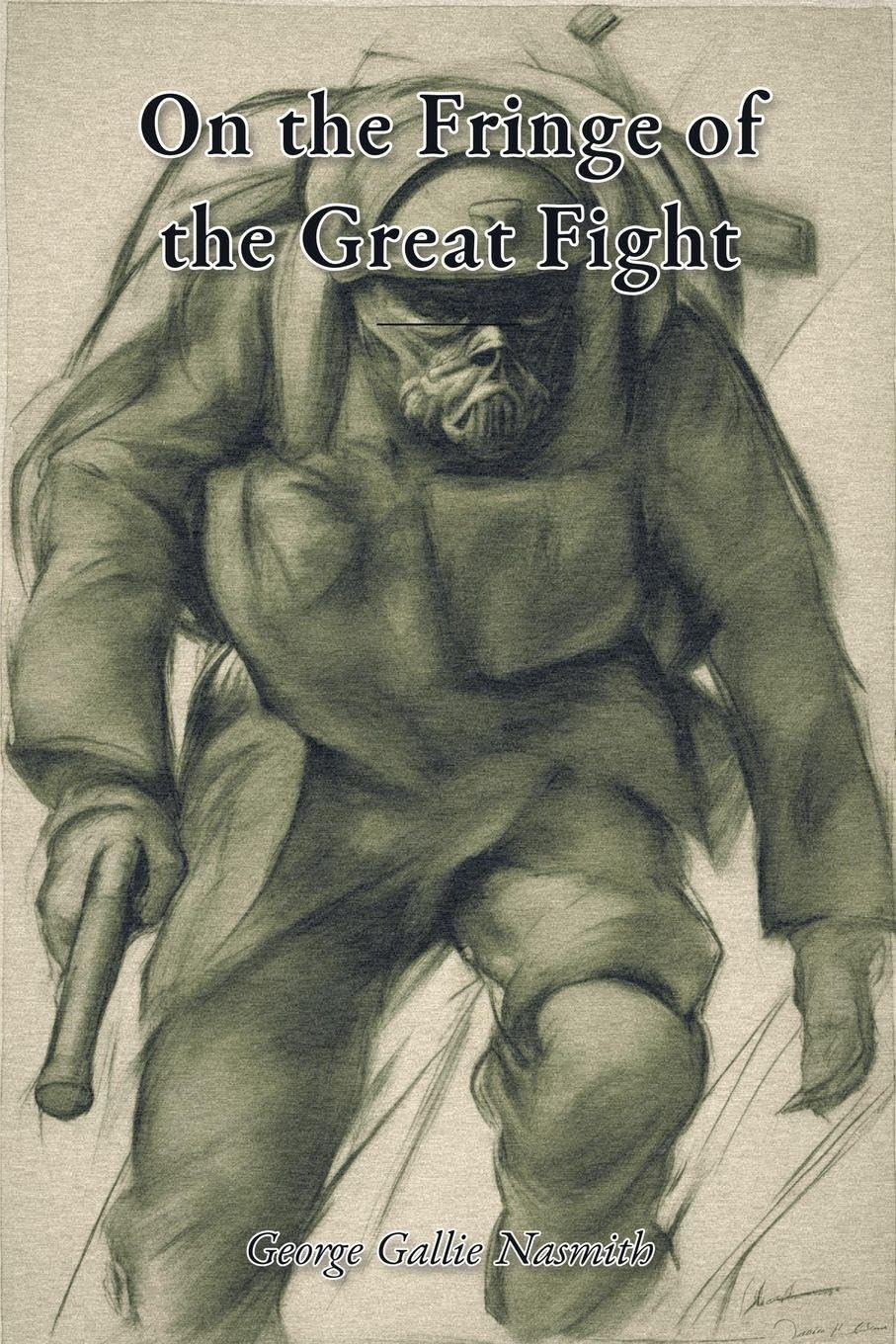 On the Fringe of the Great Fight