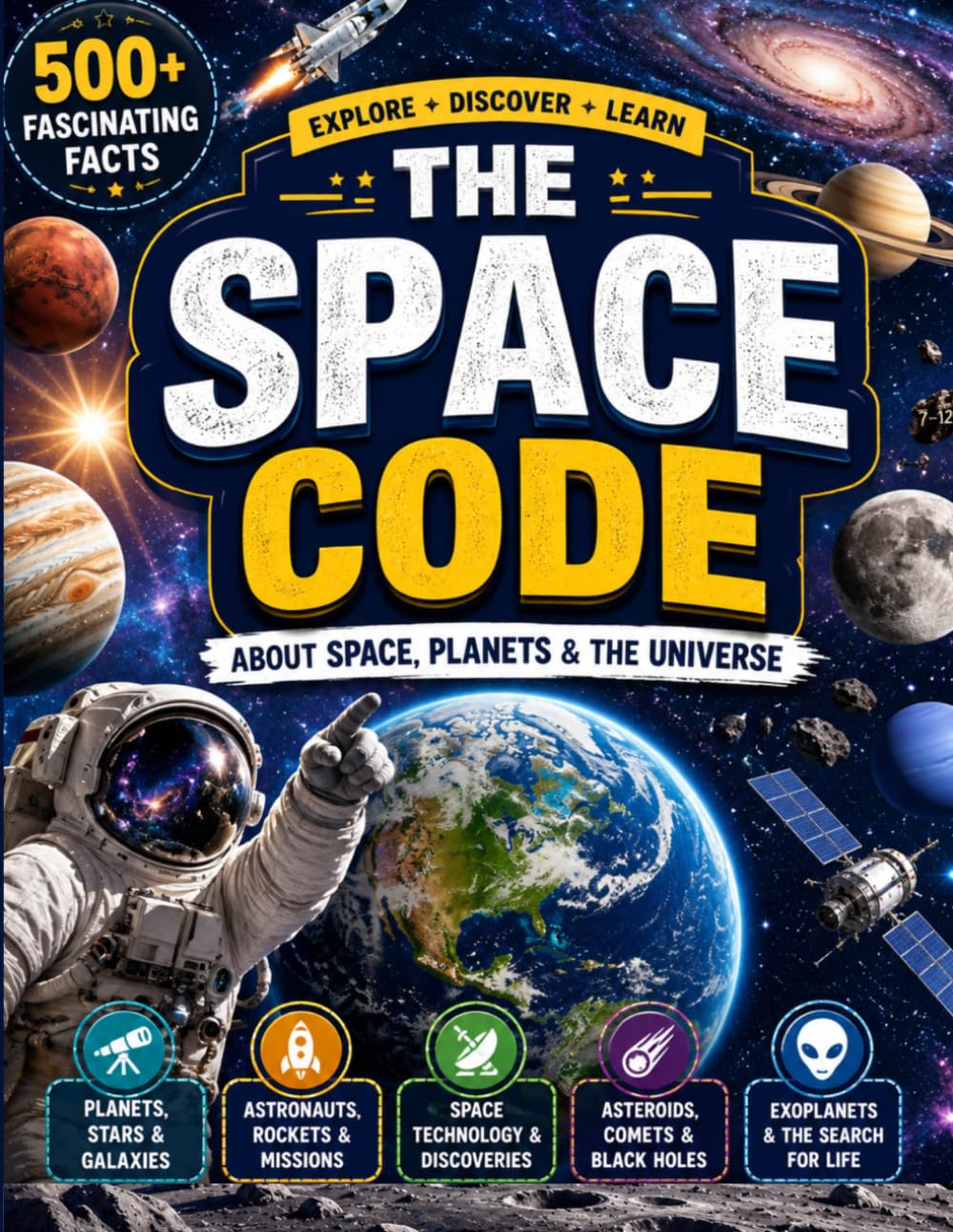 THE SPACE CODE: 500+ Fascinating Facts About Space, Planets & the Universe
