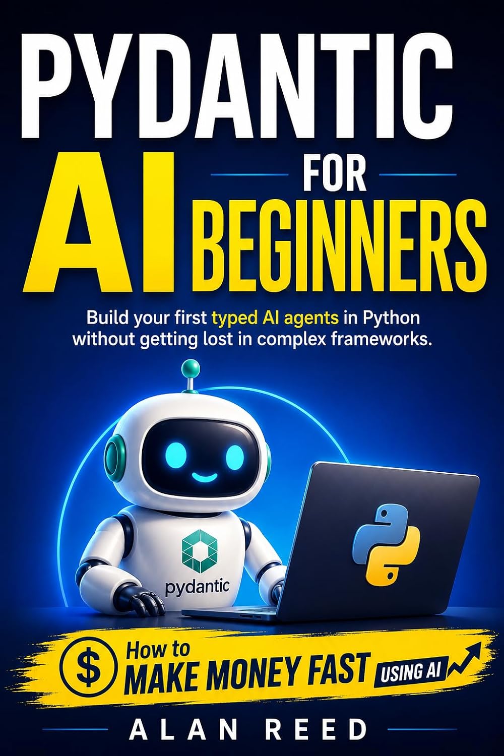 Pydantic AI for Beginners: Build your first typed AI agents in Python without getting lost in complex frameworks (English Edition) baixar livro de graça