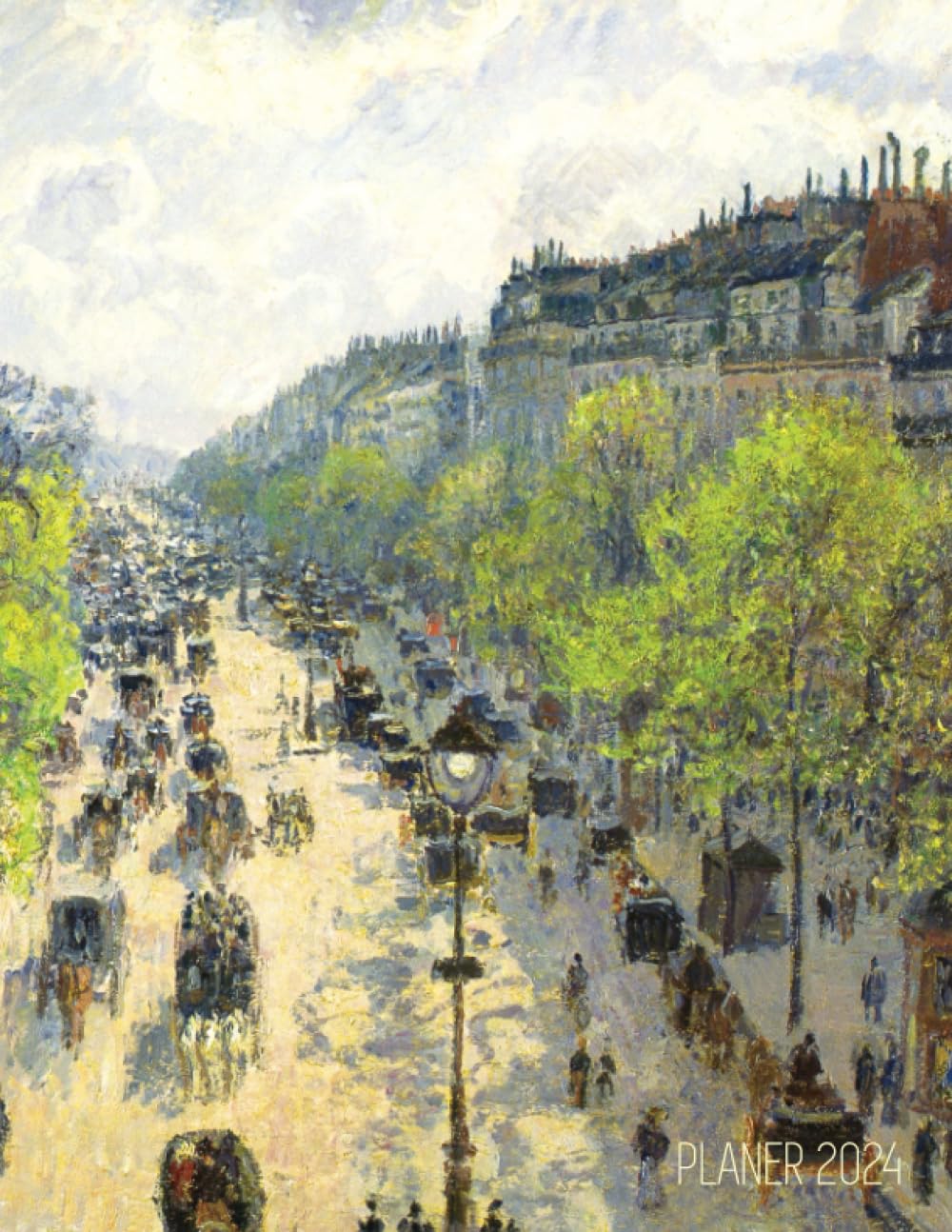 Camille Pissarro Planer 2024: Boulevard Montmartre, Frühling | Agenda Planer 2024: Top organisiert durchs Jahr! | Französischer Impressionismus |... über die Terminpläne (German Edition) baixar o livro de graça