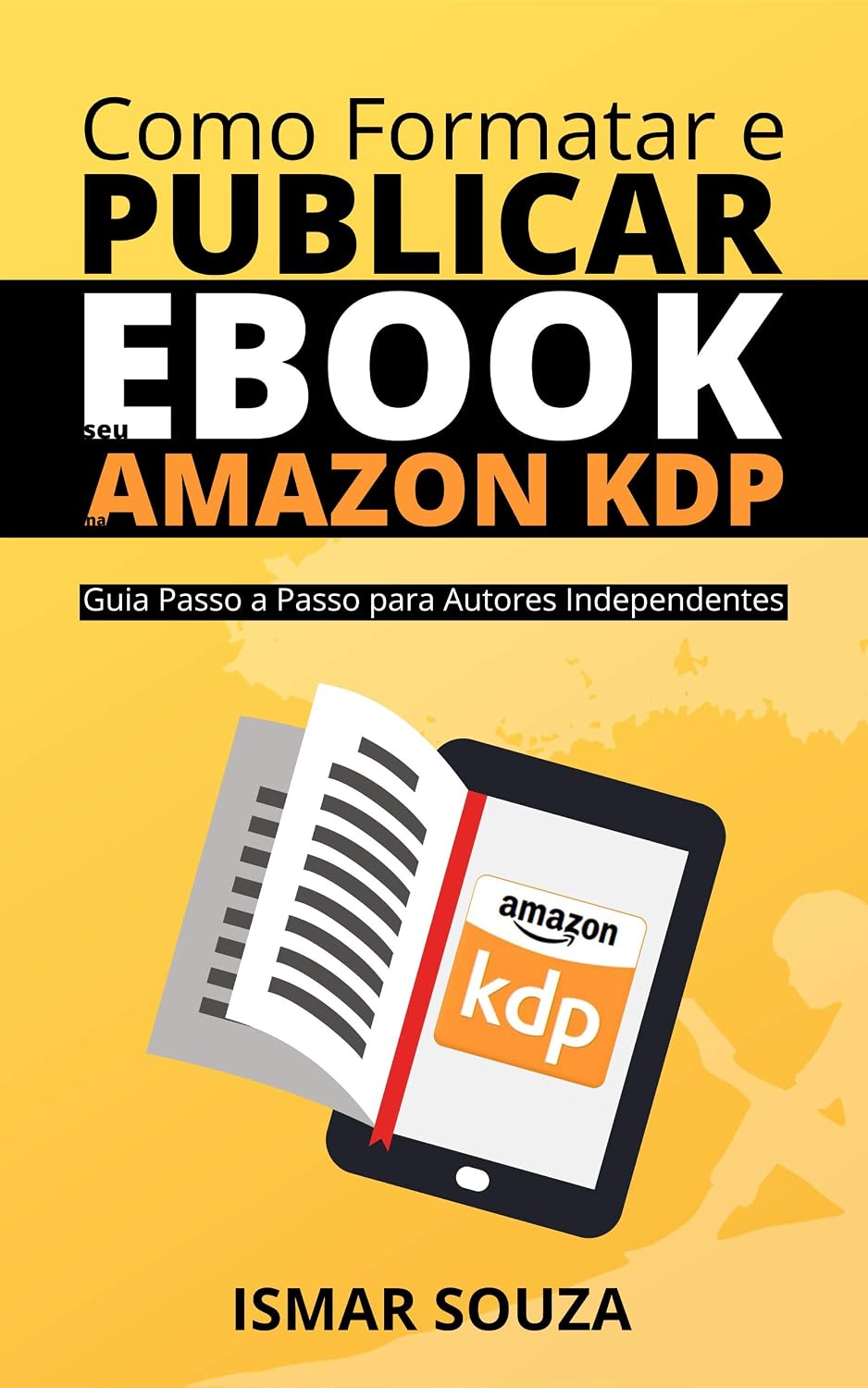 capítulo por capítulo baixar Como Formatar e Publicar seu eBook na Amazon KDP (Autores Digitais)