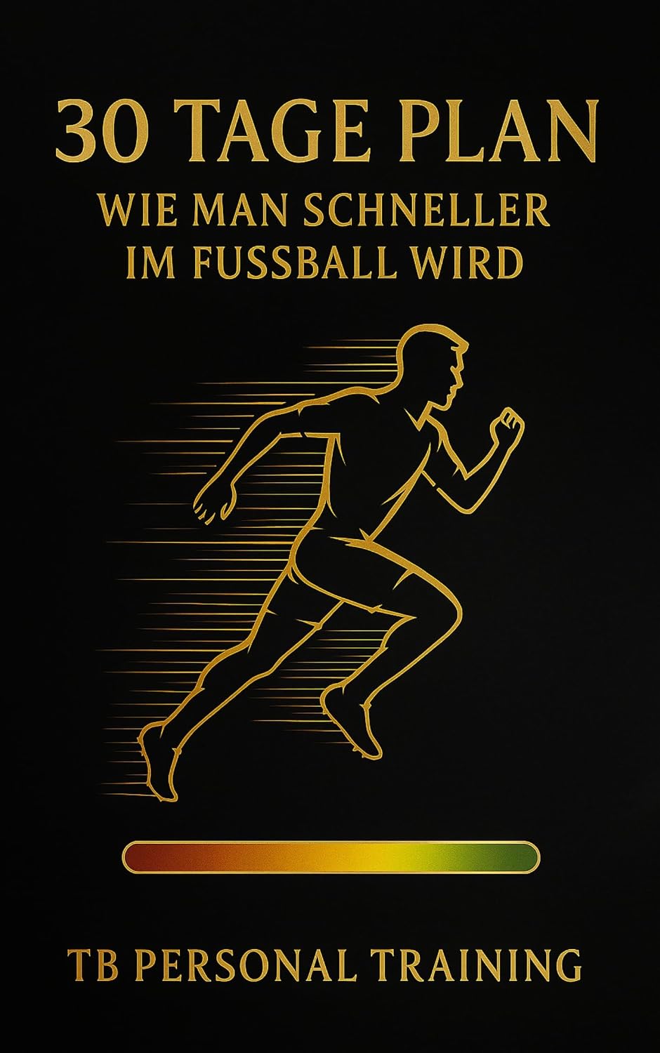 ler totalmente 30-Tage Speed-Plan Fußball: Schneller Werden im Fußball – Antritt, Top-Speed & Explosivität verbessern: Schnelligkeits-Trainingsplan für Jugendspieler... Fußballspezifischen Übungen (German Edition)