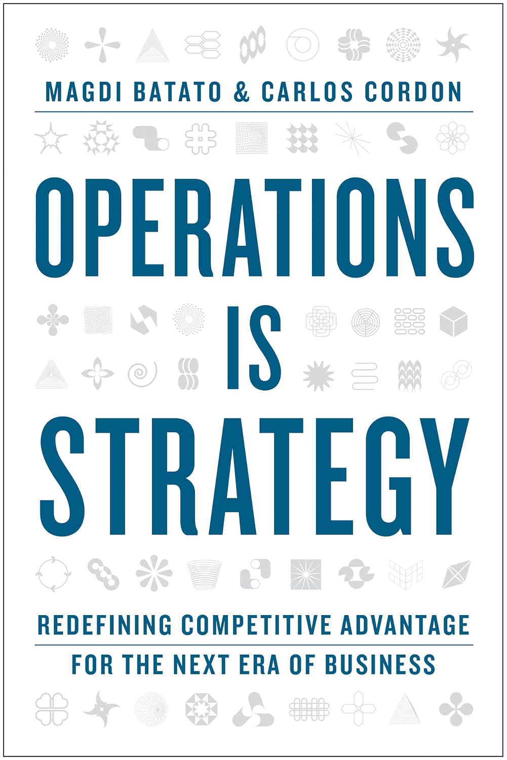 ler totalmente Operations Is Strategy: Redefining Competitive Advantage for the Next Era of Business (English Edition)