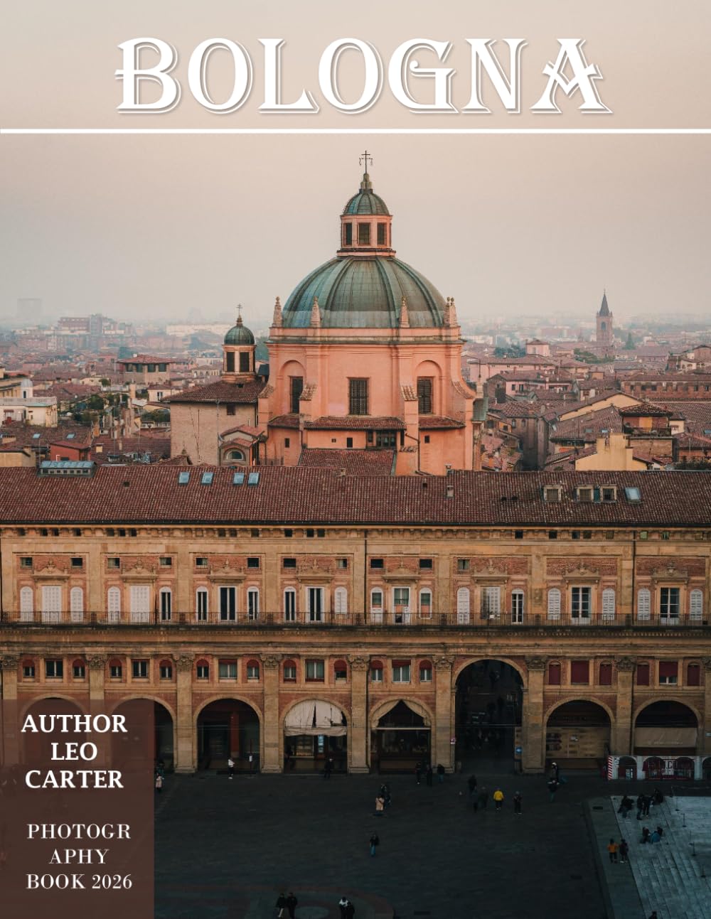 capítulo por capítulo baixar Bologna: A Collection of 40 Scenic Photographs Showcasing the Bologna