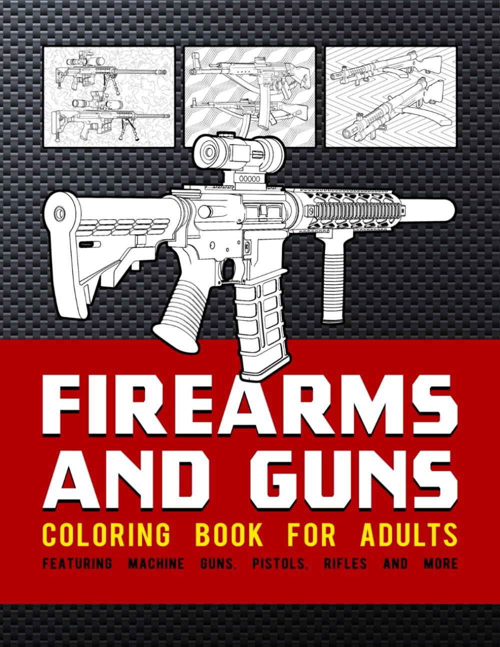 capítulo por capítulo baixar Firearms and Guns Coloring Book For Adults: Featuring Machine Guns, Pistols, Rifles And More