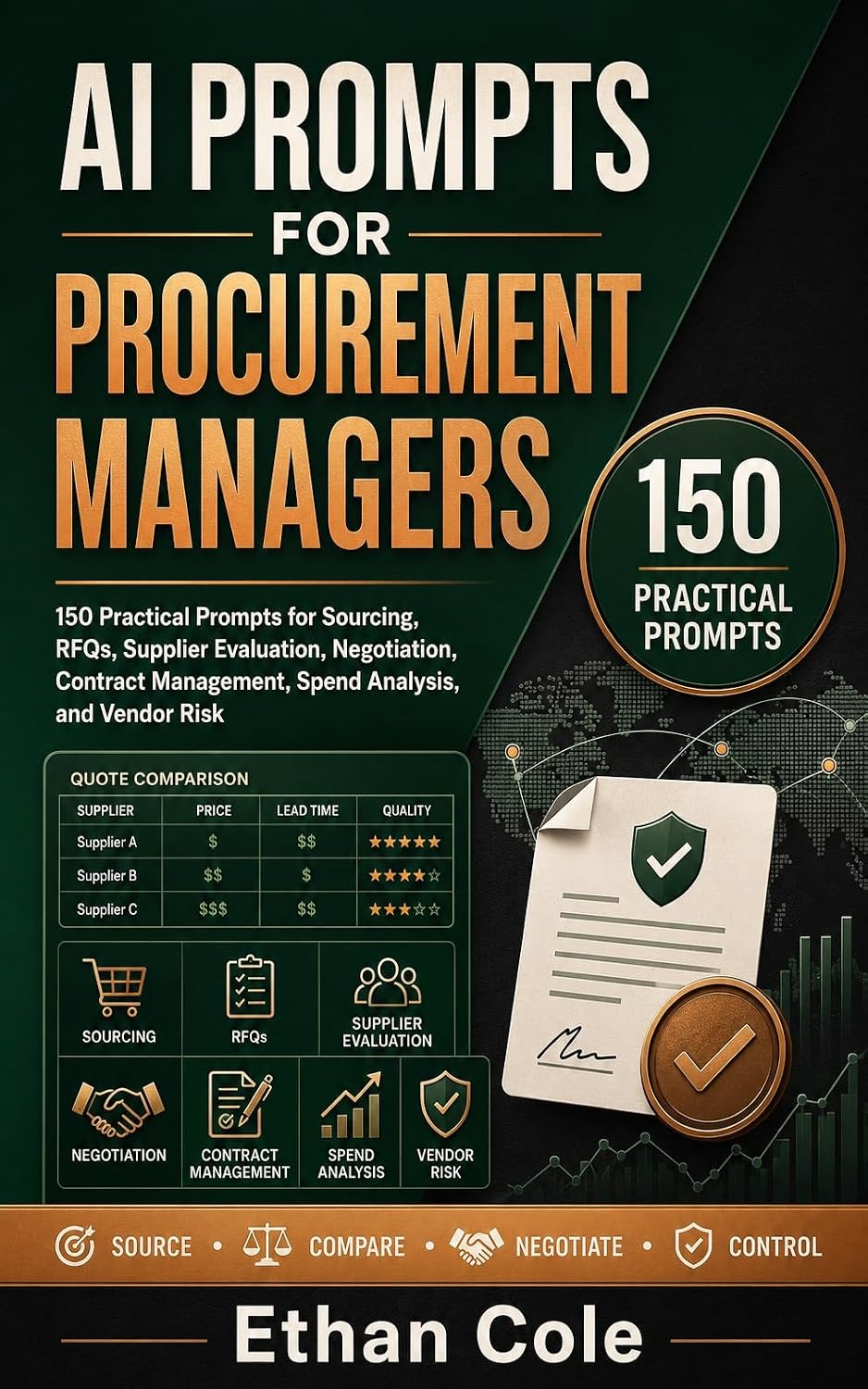 AI Prompts for Procurement Managers: 150 Practical Prompts for Sourcing, RFQs, Supplier Evaluation, Negotiation, Contract Management, Spend Analysis, and... Professional Series) (English Edition) baixar livro de graça