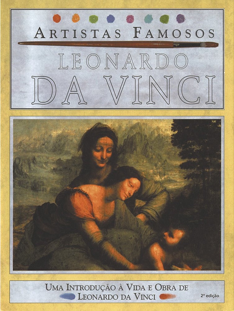capítulo por capítulo baixar Leonardo da Vinci - Artistas Famosos: Uma Introdução à Vida e Obra de Leonardo da Vinci