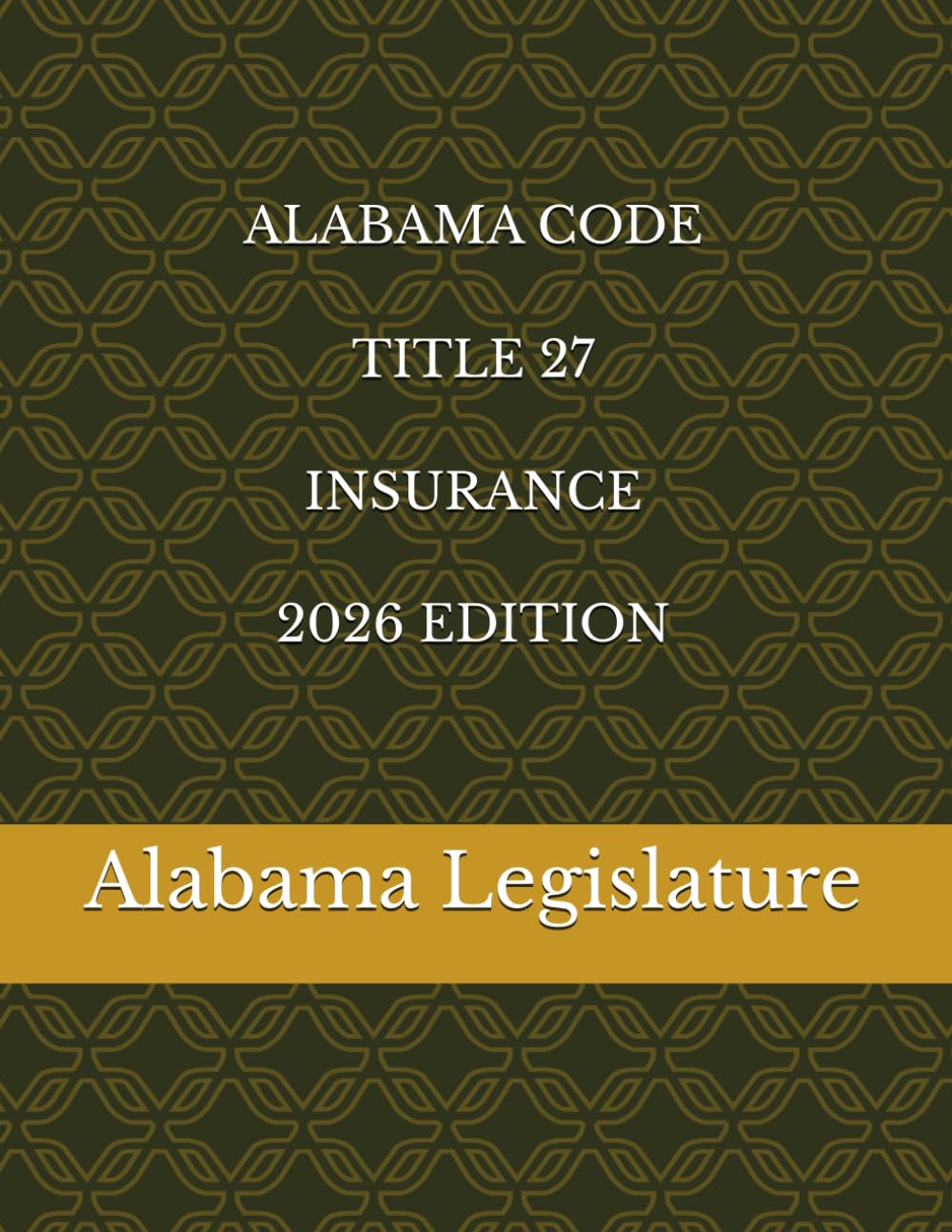 ALABAMA CODE TITLE 27 INSURANCE 2026 EDITION baixar livro de graça