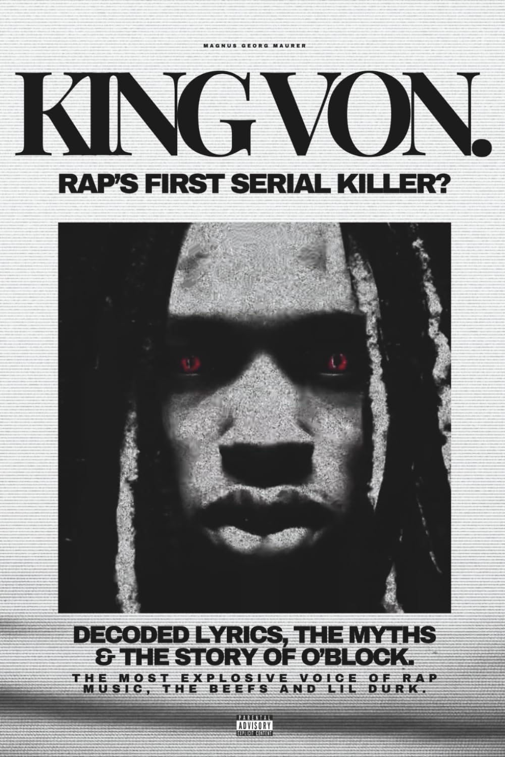 ler totalmente KING VON: Rap‘s First Serial Killer?: (2026)