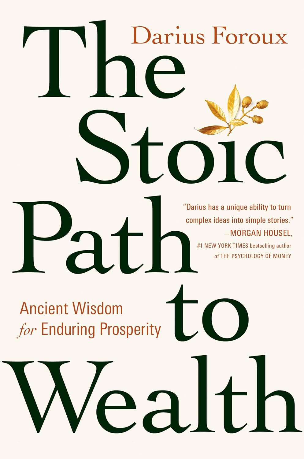 The Stoic Path to Wealth: Ancient Wisdom for Enduring Prosperity (English Edition)