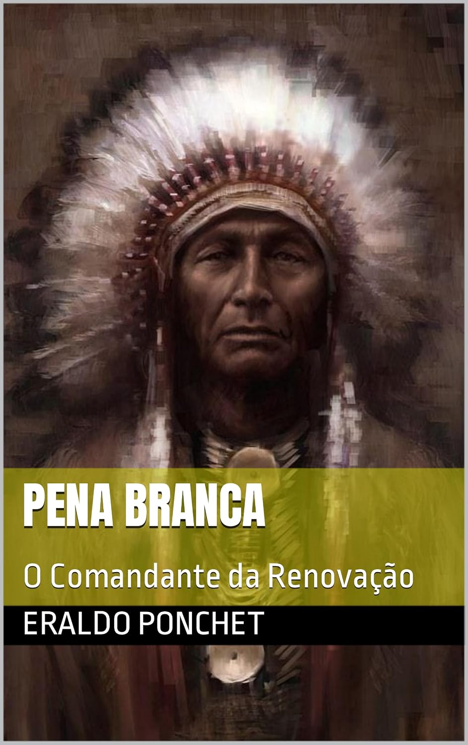 Pena Branca: O Comandante da Renovação baixar o livro de graça