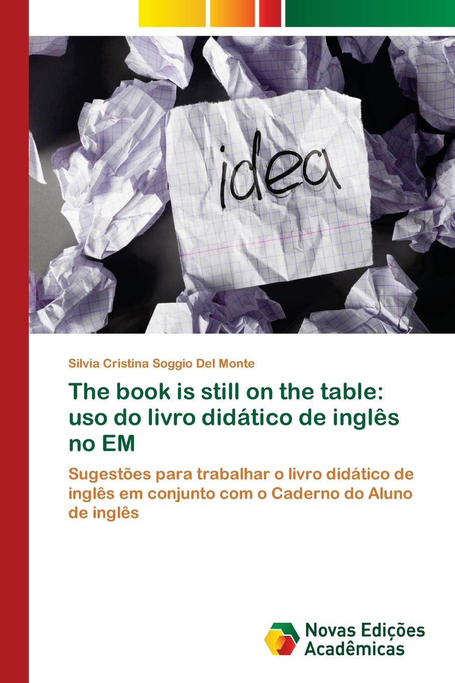 The book is still on the table: uso do livro didático de inglês no EM baixar livro de graça