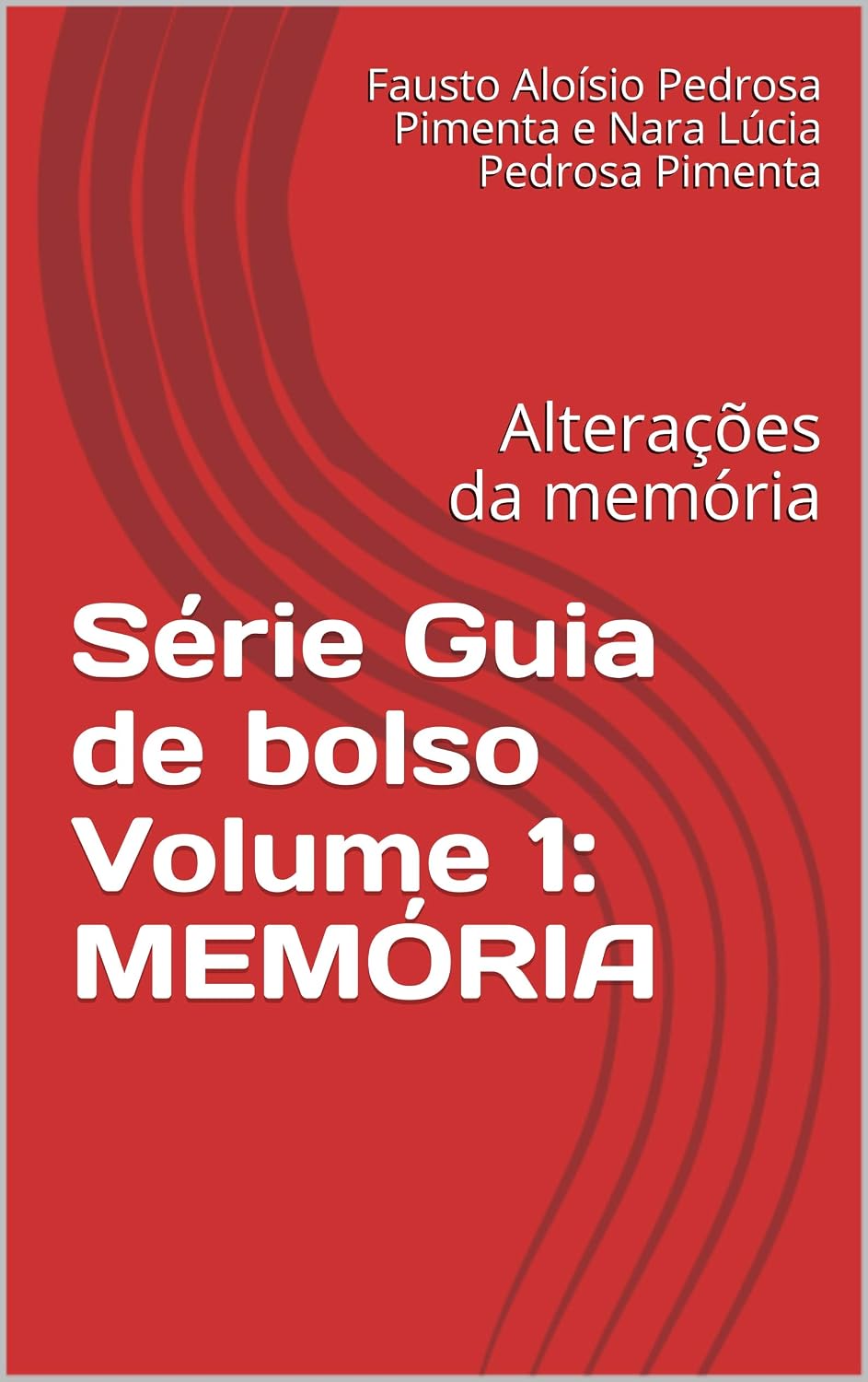 ler totalmente Série Guia de bolso Volume 1: MEMÓRIA: Alterações da memória