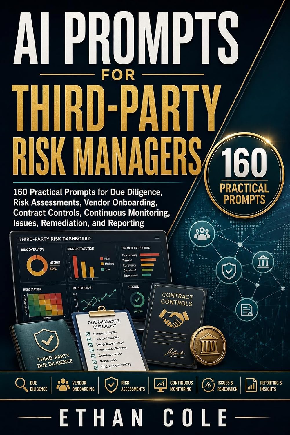 capítulo por capítulo baixar AI Prompts for Third-Party Risk Managers: 160 Practical Prompts for Due Diligence, Risk Assessments, Vendor Onboarding, Contract Controls, Continuous Monitoring,... Professional Series) (English Edition)
