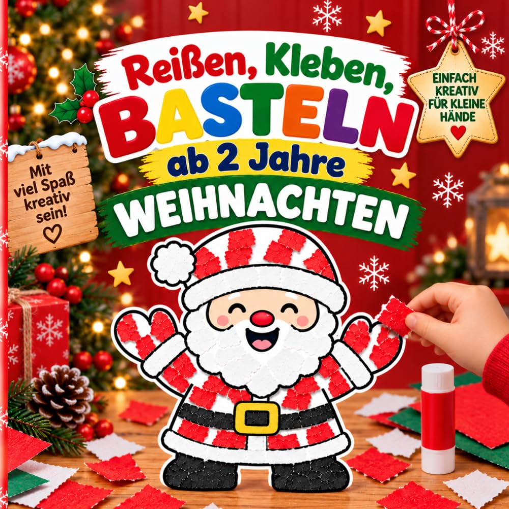Reißen Kleben Basteln ab 2 Jahre: Weihnachten – Bastelbuch mit einfachen Vorlagen für Kleinkinder, Mädchen & Jungen | Weihnachtsbasteln & Adventsbasteln (German Edition) baixar livro de graça