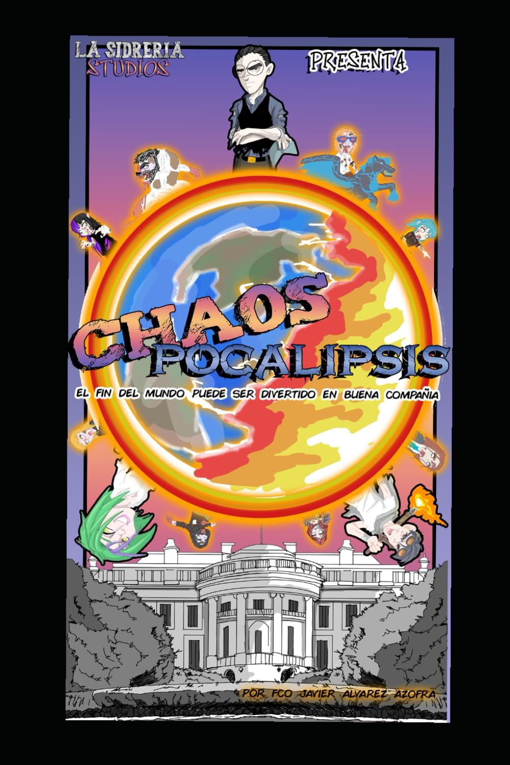 chaos-pocalipsis: el fin del mundo puede ser divertido en buena compañia (Spanish Edition) baixar livro de graça
