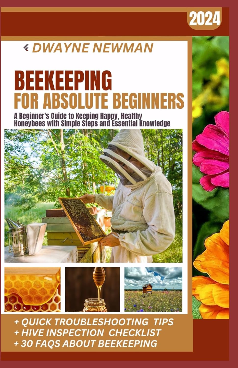 Beekeeping for Absolute Beginners: A Beekeeping For Beginner's Guide to Keeping Happy, Healthy Honeybees in Your Yard and Garden with Simple Steps and Essential Knowledge, Beekeeping For Dummies baixar livro de graça