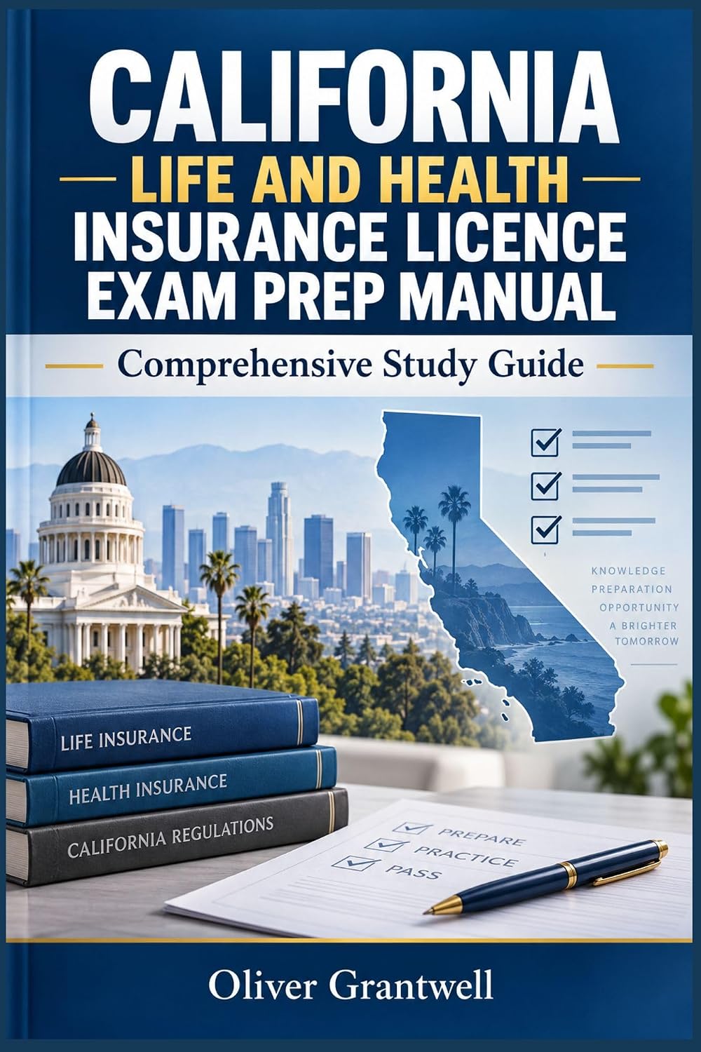 CALIFORNIA LIFE AND HEALTH INSURANCE LICENCE EXAM PREP MANUAL: Comprehensive Study Guide (English Edition) baixar livro de graça