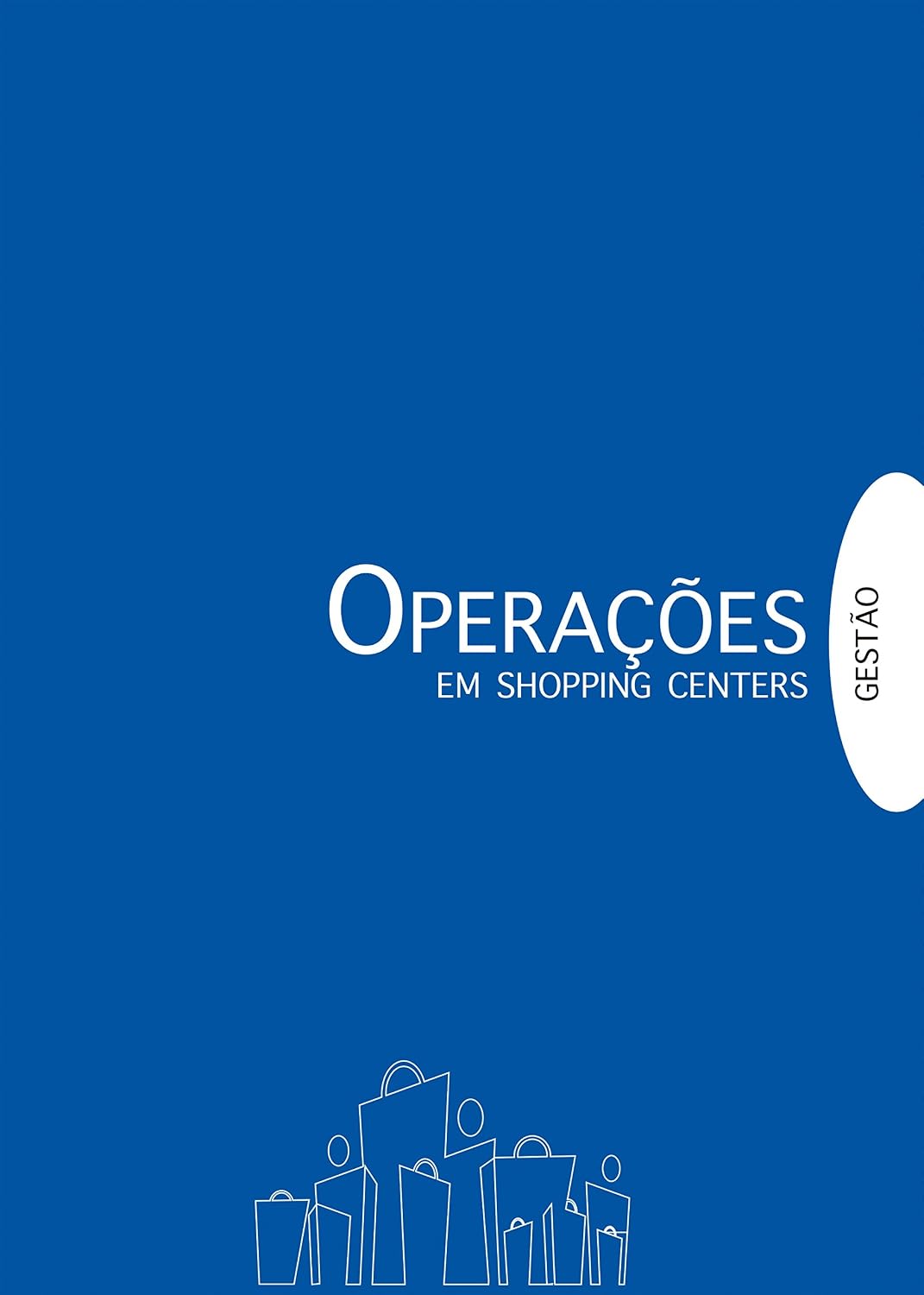 Gestão em Shopping Centers: Operações baixar livro de graça