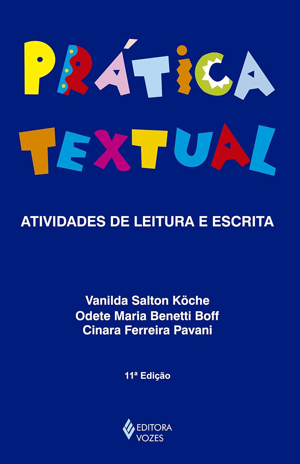 Prática textual: Atividades práticas de leitura e escrita baixar o livro de graça