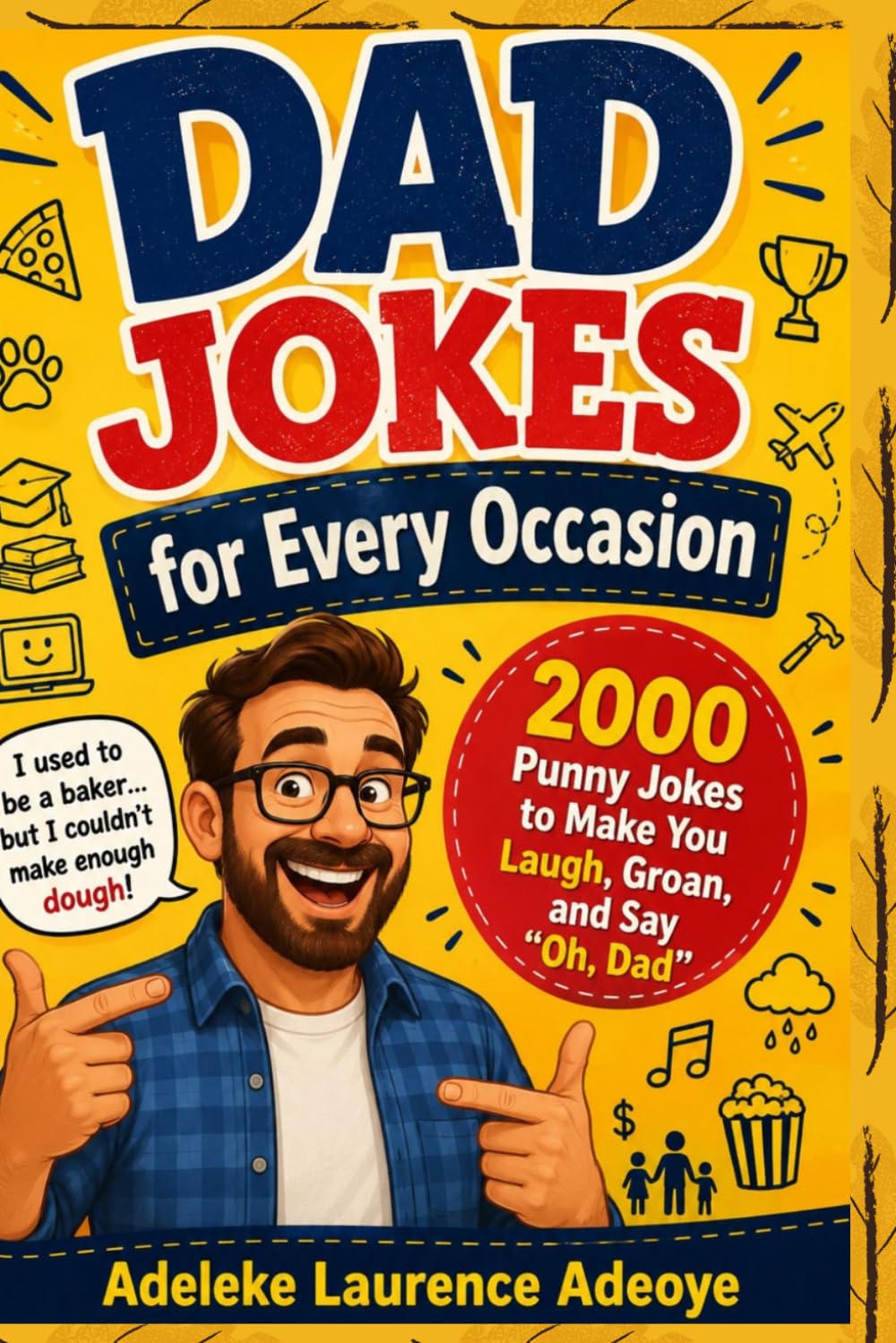 capítulo por capítulo baixar Dad Jokes for Every Occasion: 2000 Punny Jokes to Make You Laugh, Groan, and Say “Oh, Dad!