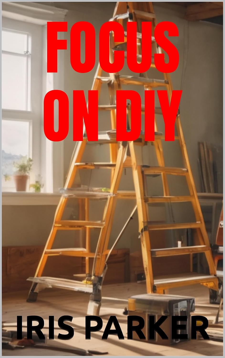 ler totalmente Focus on DIY (English Edition)