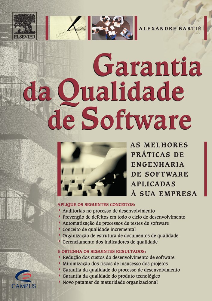 Garantia da qualidade de software: Adquirindo Maturidade Organizacional