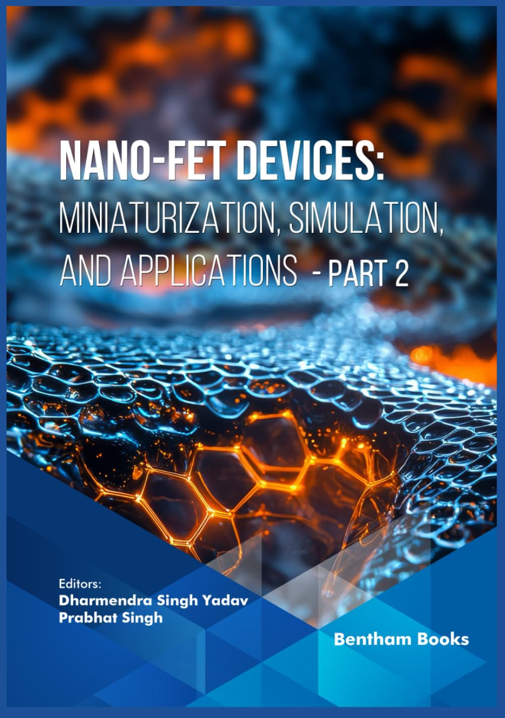 Nano-FET Devices: Miniaturization, Simulation, and Applications (Part 2) baixar o livro de graça
