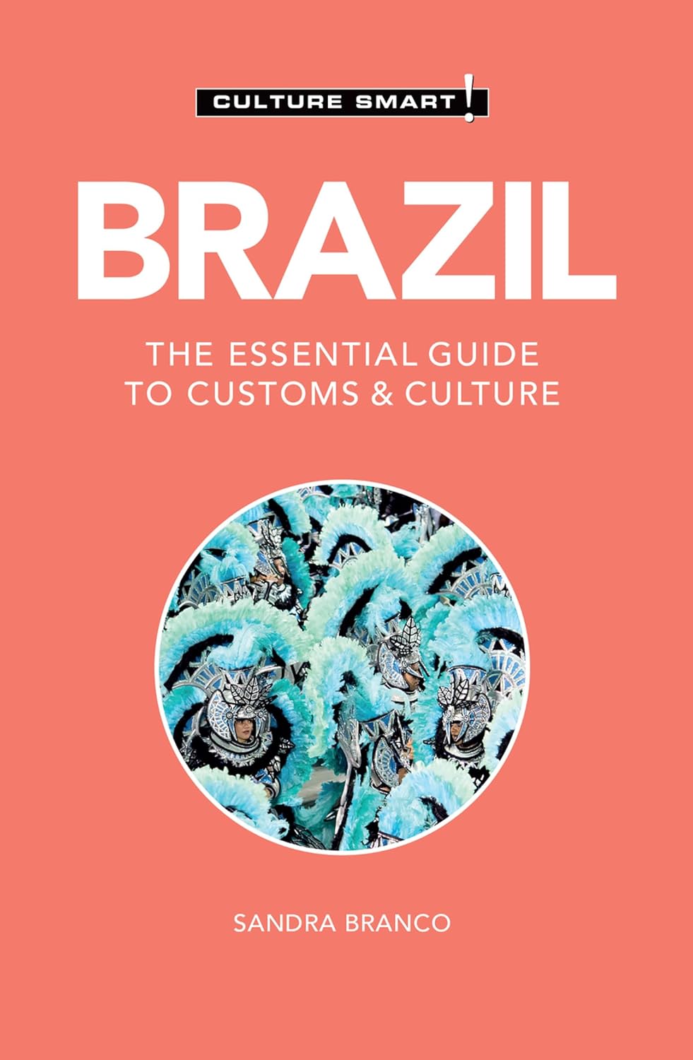 Brazil - Culture Smart!: The Essential Guide to Customs & Culture (English Edition) baixar livro de graça