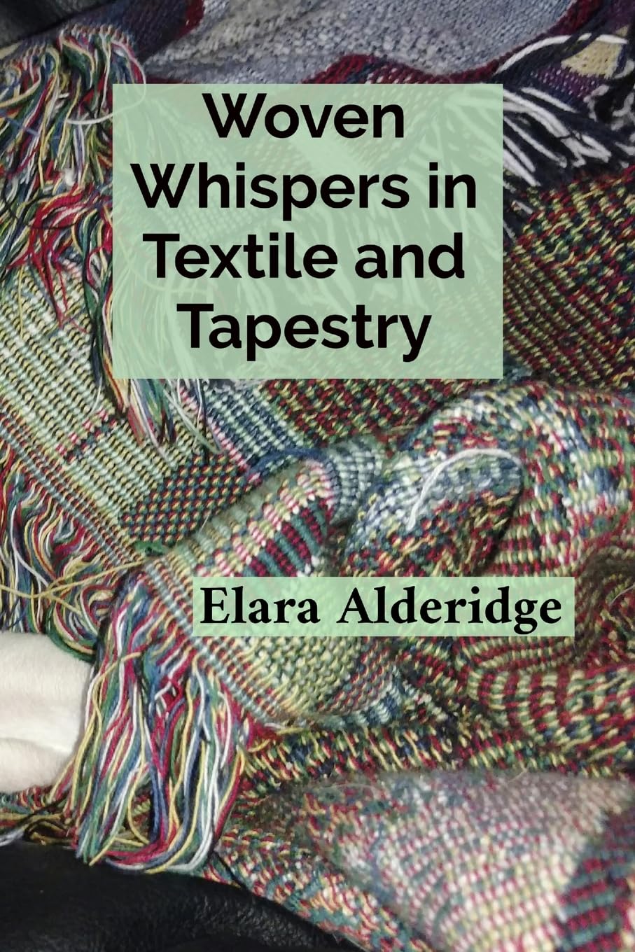 capítulo por capítulo baixar Woven Whispers in Textile and Tapestry: A Weaver's Treatise on Brocade, Embroidery, and the Cultural Heritage of Fiber Art Practices