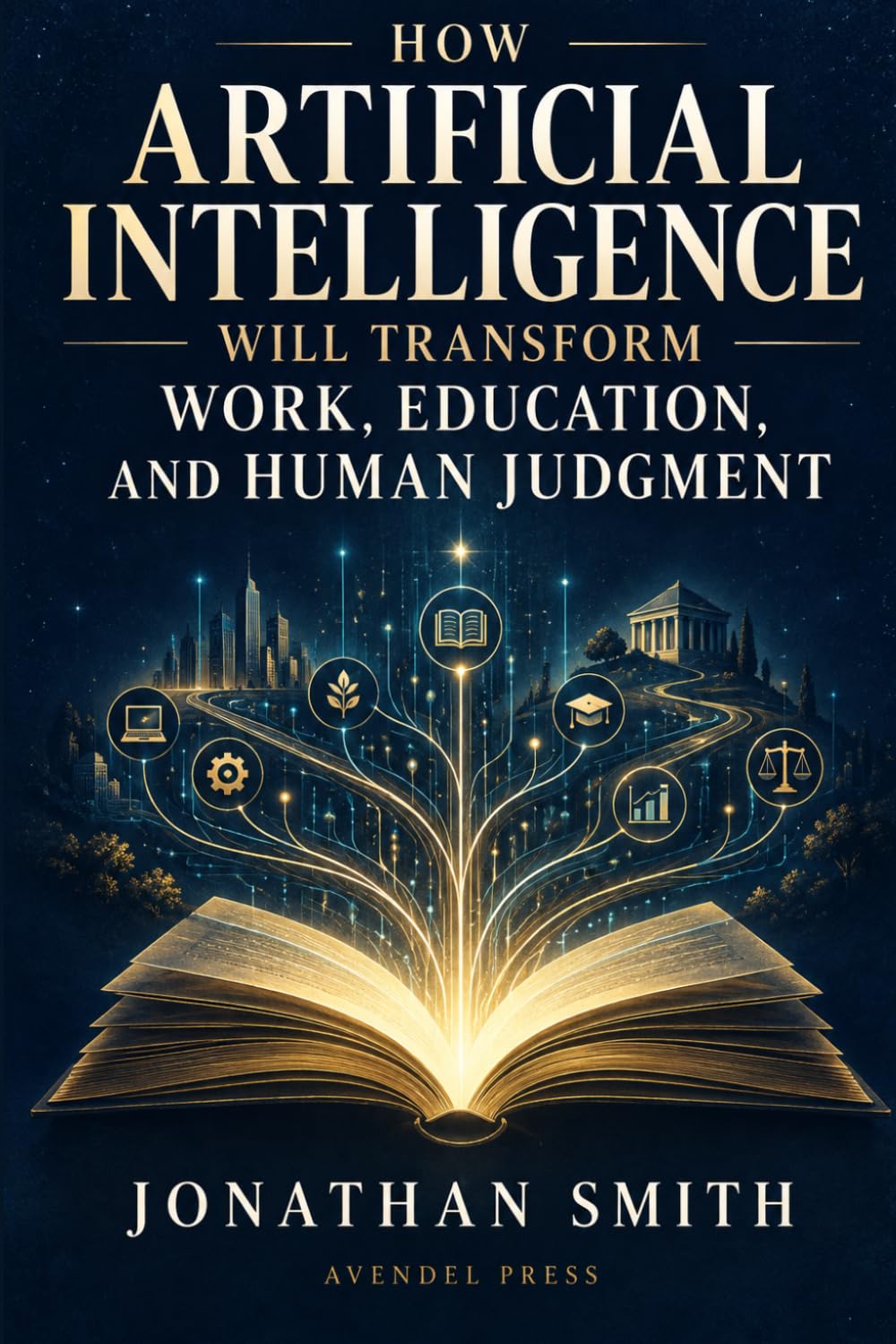 capítulo por capítulo baixar How Artificial Intelligence Will Transform Work, Education, and Human Judgment
