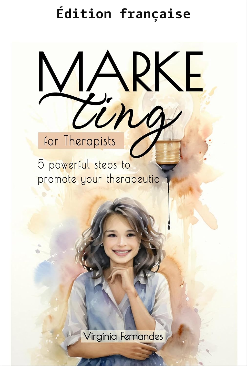 Marketing pour thérapeutes (French Edition) baixar o livro de graça