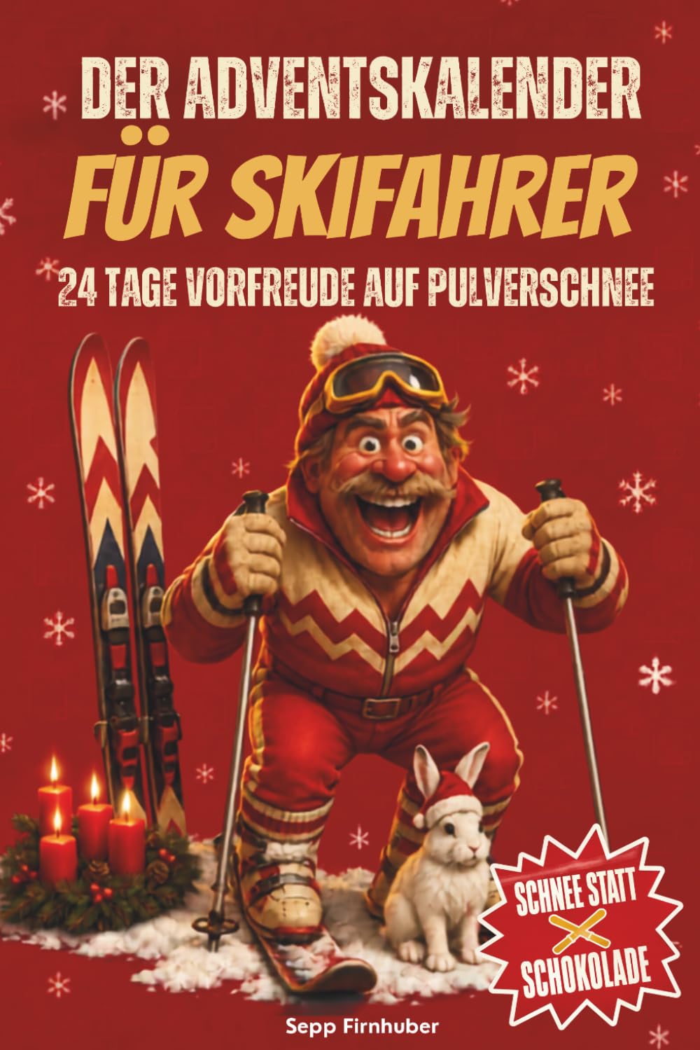 Der Adventskalender für Skifahrer - 24 Tage Vorfreude auf Pulverschnee: 24 Tage Humor, verrücktes Skiwissen und Pistenspaß – Sprüche, Fakten und... Winter kaum erwarten können (German Edition) baixar o livro de graça