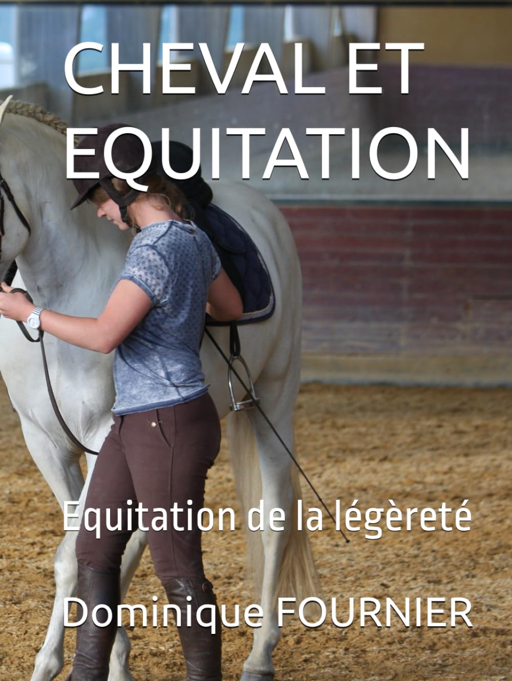 CHEVAL ET EQUITATION: Equitation de la légèreté (equitation Dominique FOURNIER-KOWSKI) (French Edition) baixar livro de graça