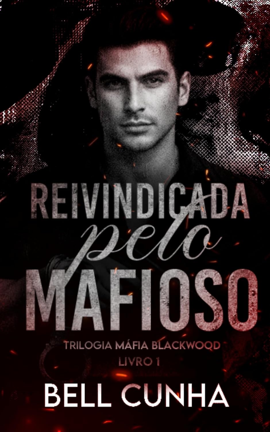 Reivindicada pelo Mafioso (Máfia Blackwood Livro 1) baixar o livro de graça