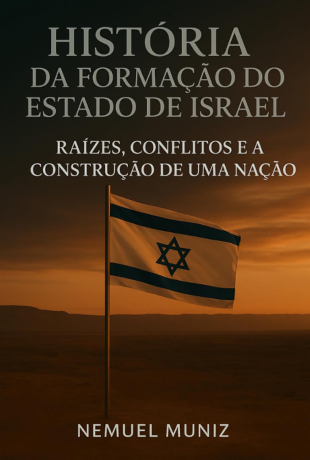 capítulo por capítulo baixar História Da Formação Do Estado De Israel.