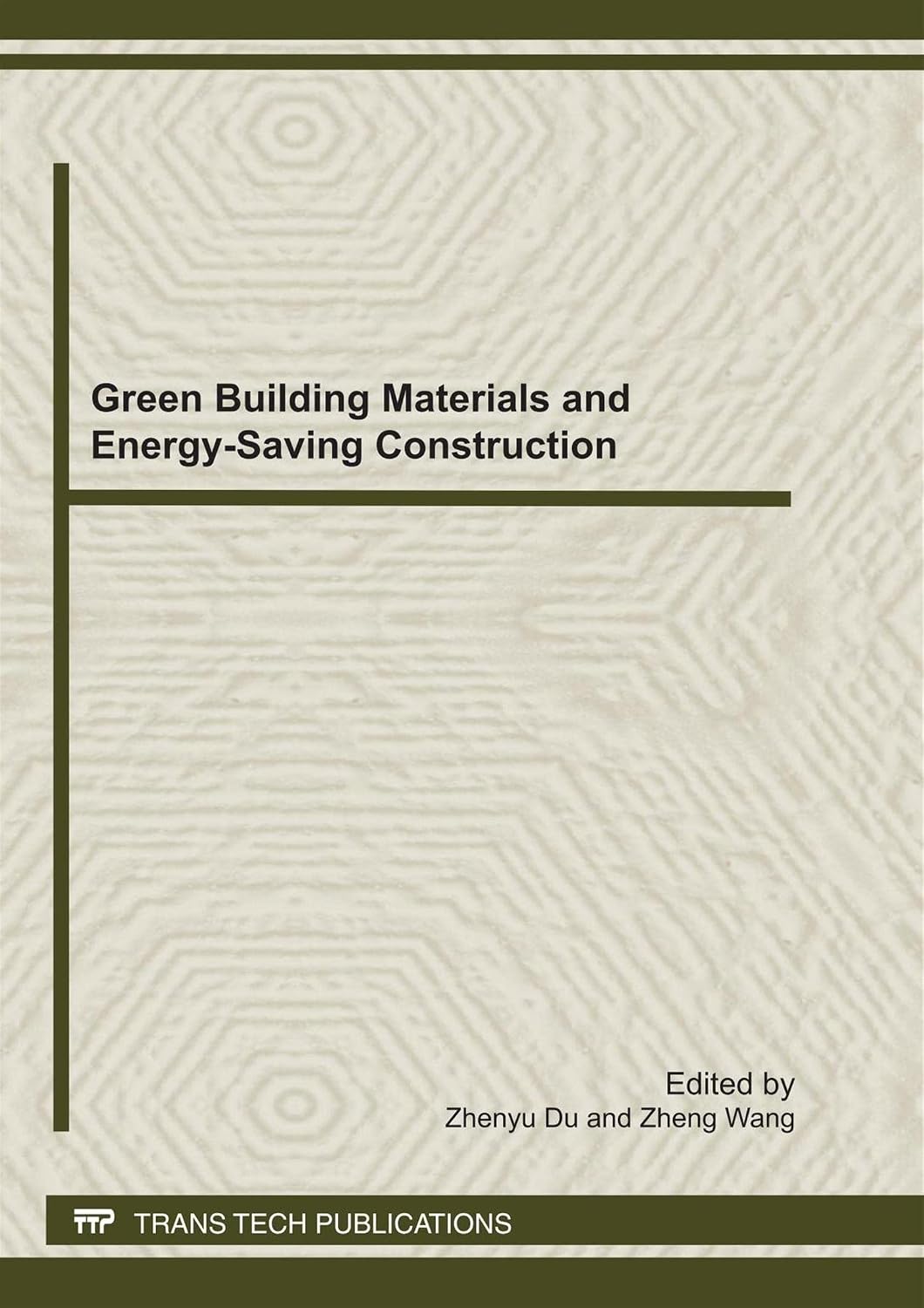 Green Building Materials and Energy-saving Construction: Selected, Peer Reviewed Papers from the 2011 International Conference of Green Building... August 6, 2011 in Harbin, China: Volume 280 baixar o livro de graça